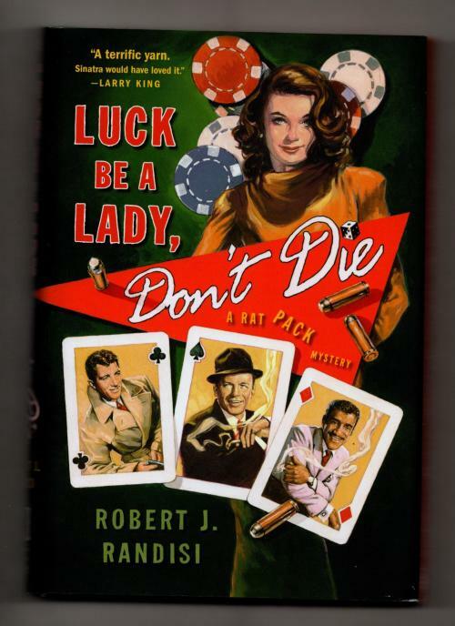 Luck Be a Lady Don't Die by Robert J. Randisi (First Edition)