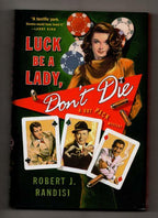 Luck Be a Lady Don't Die by Robert J. Randisi (First Edition)