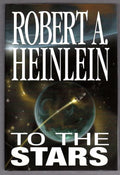 To the Stars by Robert A. Heinlein (Book Club)