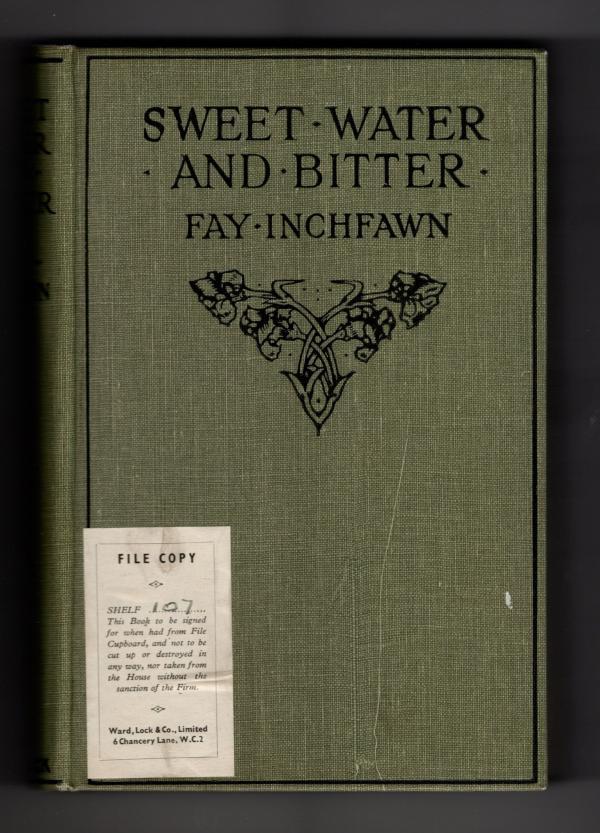 Sweet Water and Bitter by Fay Inchfawn (Rare DJ) Publisher's Copy