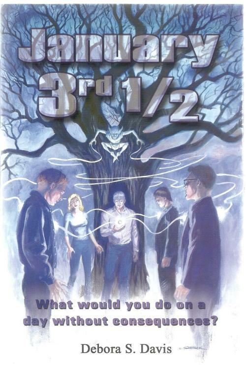 January 3rd 1/2 by Debora S. Davis (First Edition)