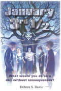 January 3rd 1/2 by Debora S. Davis (First Edition)