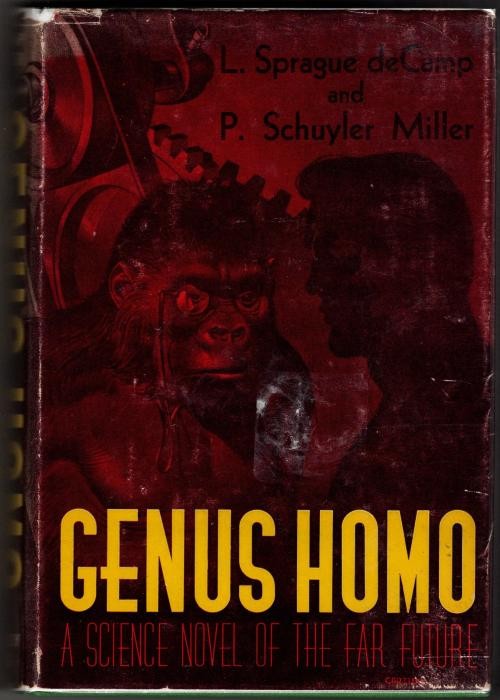 Genus Homo by L. Sprague de Camp P. Schuyler Miller (First Edition)