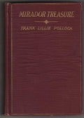 Mirador Treasure by Frank Lillie Pollock (First Edition)