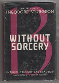 Without Sorcery by Theodore Sturgeon (First Edition) Signed