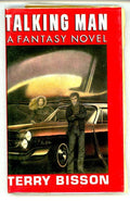 Talking Man by Terry Bisson (Advance Proofs)- High Grade