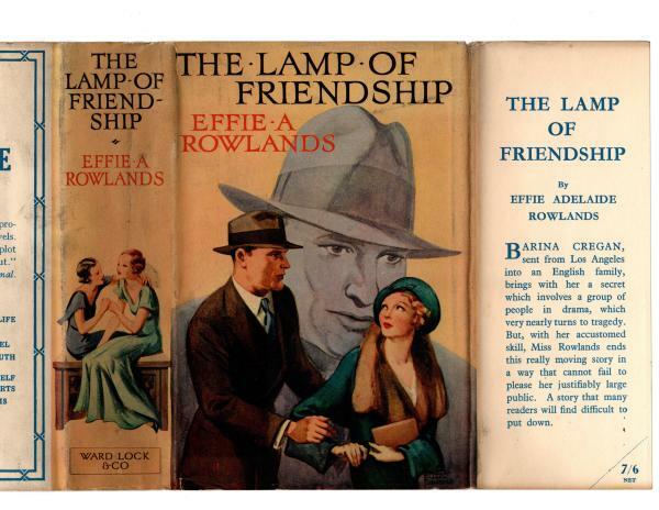 The Lamp of Friendship by Effie A. Rowlands (First Edition) Ward Lock File Copy
