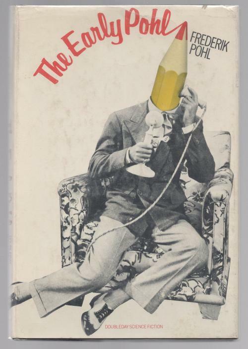 The Early Pohl by Frederik Pohl (First Edition)