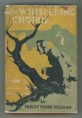 The Whispering Chorus by Perley Poore Sheehan First Edition