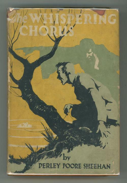 The Whispering Chorus by Perley Poore Sheehan First Edition
