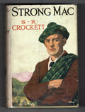 Strong Mac by S. R. Crockett (First Edition) Abbey Cvr, Ward Lock File Copy