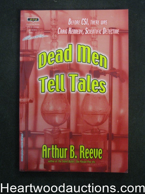 Dead Men Tell Tales by Arthur B. Reeve (SOFTCOVER)