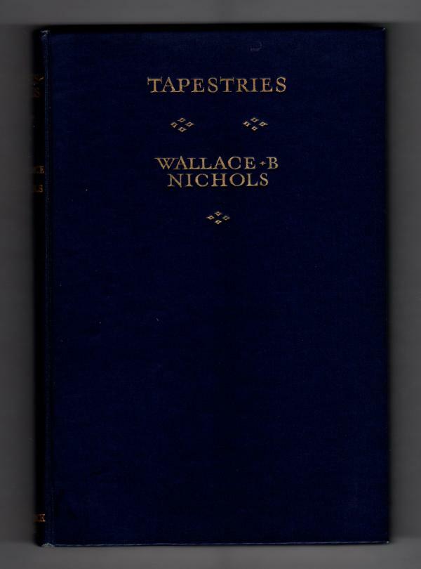 Tapestries (Poems: 1928-1933) by Wallace B. Nichols (File Copy)