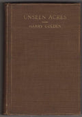 Unseen Acres by Harry Golden (First Edition)