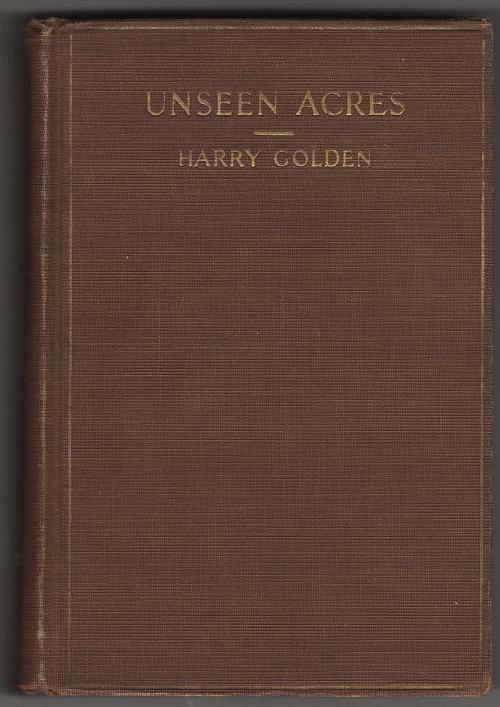 Unseen Acres by Harry Golden (First Edition)