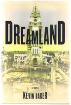Dreamland by Kevin Baker