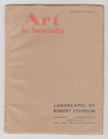 Art in Australia: Third Series, Number 54, Robert Johnson's Landscapes