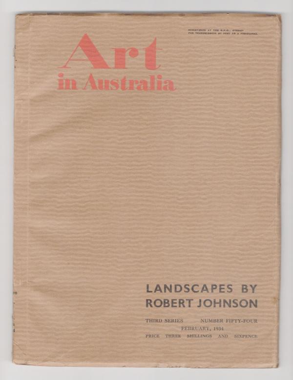 Art in Australia: Third Series, Number 54, Robert Johnson's Landscapes