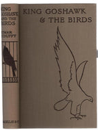 King Goshawk and the Birds by Eimar O'Duffy (First Edition)