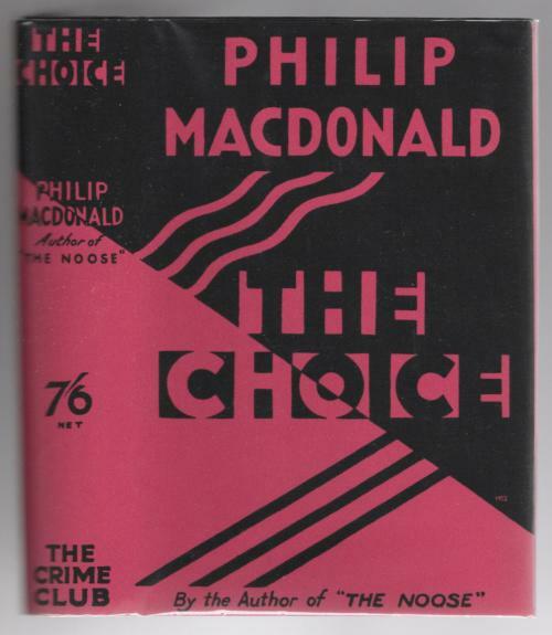 The Choice by Philip MacDonald (First Edition) Fax DJ