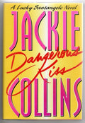 Dangerous Kiss by Jackie Collins (first Edition)