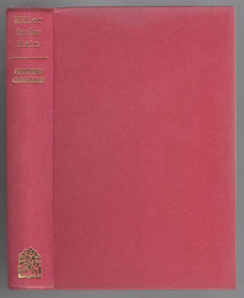 Killer in the Rain by Raymond Chandler (True First Edition)