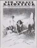 REH: Two Gun Raconteur No. 7 Spring 2005 Charles Keegan Fabian Copy #236