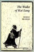 The Wallet of Kai Lung by Ernest Bramah Reprint Edition