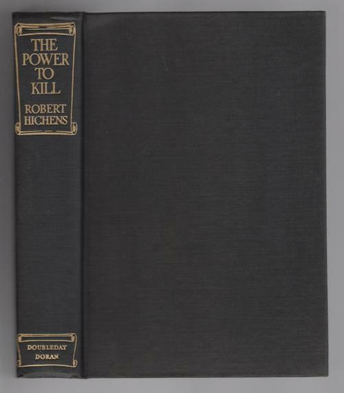 The Power to Kill by Robert Hichens (1936) Hubin Mystery Otto Penzler's copy