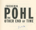 The Other End of Time by Frederik Pohl (First Edition) Signed