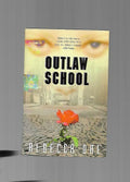 Outlaw School by Rebecca Ore (First Edition)