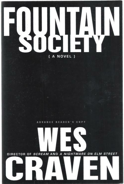 Fountain Society by Wes Craven (Proof)