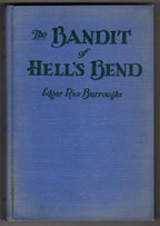 The Bandit of Hell's Bend by Edgar Rice Burroughs (First Edition)