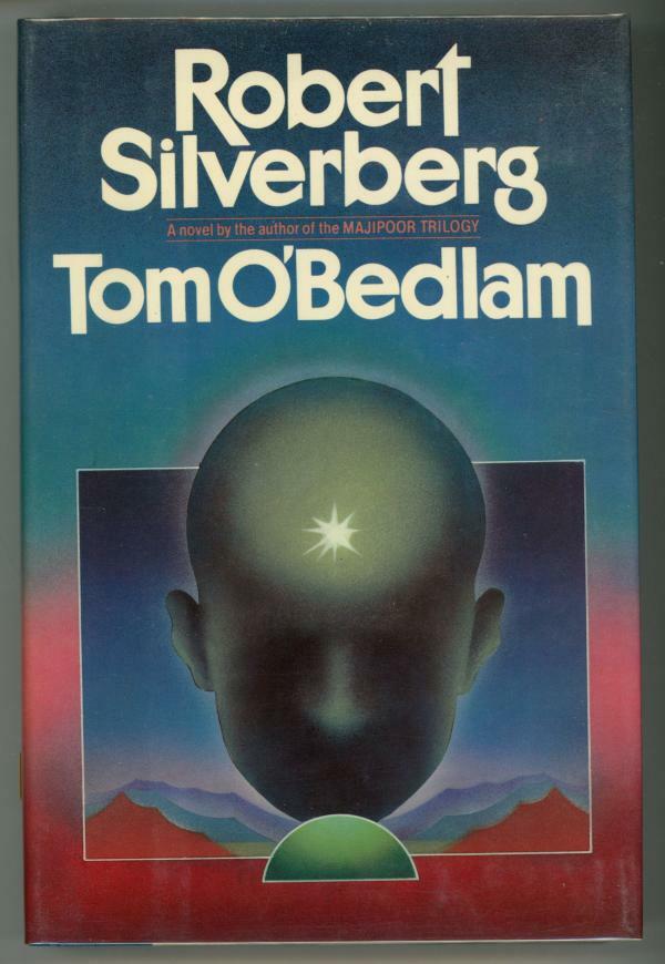 Tom O'Bedlam by Robert Silverberg Signed
