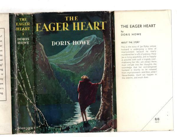 The Eager Heart by Doris Howe (First Edition) File Copy