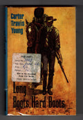 Long Boots, Hard Boots by Carter Travis Young (Ward Lock File Copy)