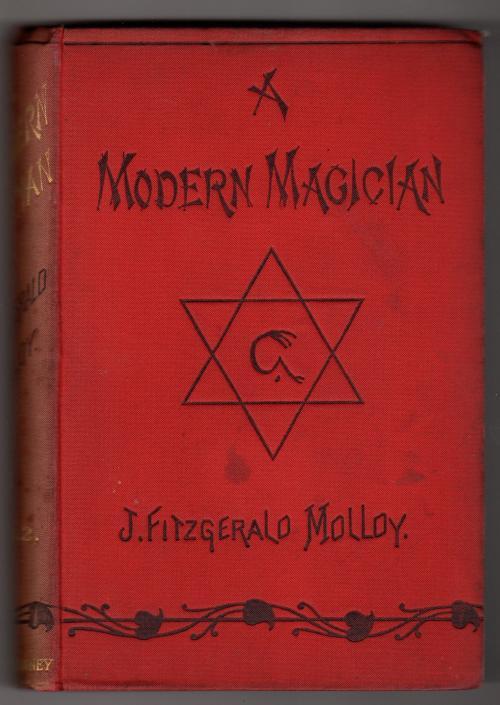 A Modern Magician Vol. II by J. Fitzgerald Molloy (First Edition)