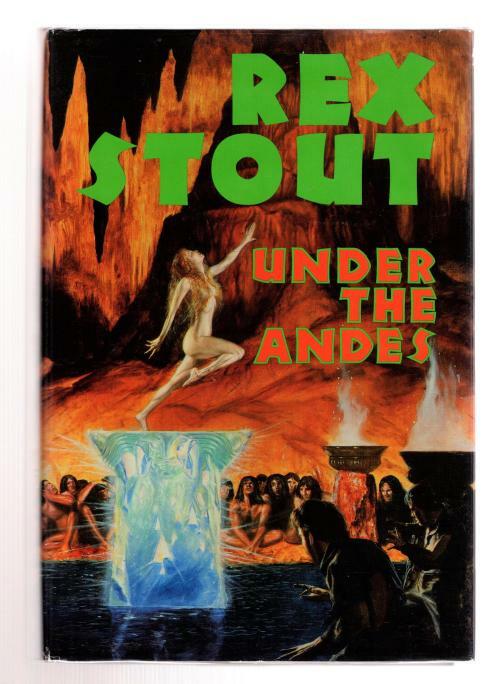 Under the Andes by Rex Stout (First Edition)