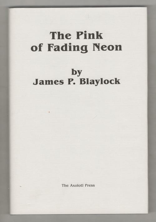 The Way Down the Hill and The Pink of Fading Neon 1st  LTD Cloth-bound Signed...