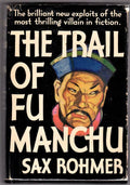 The Trail of Fu Manchu by Sax Rohmer (Burt Reprint)