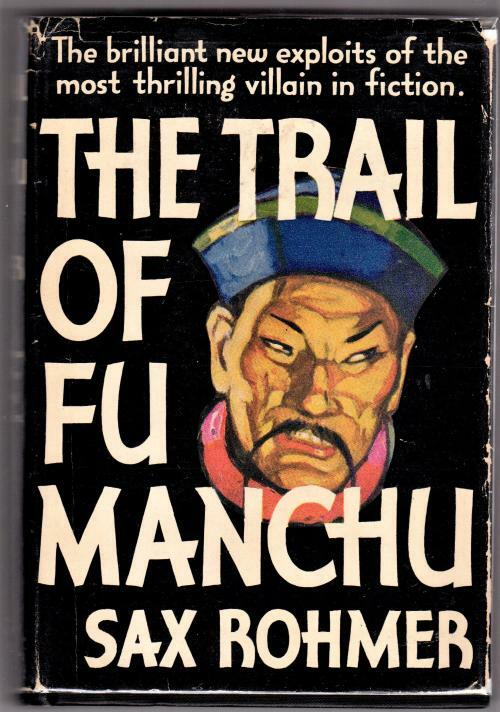 The Trail of Fu Manchu by Sax Rohmer (Burt Reprint)