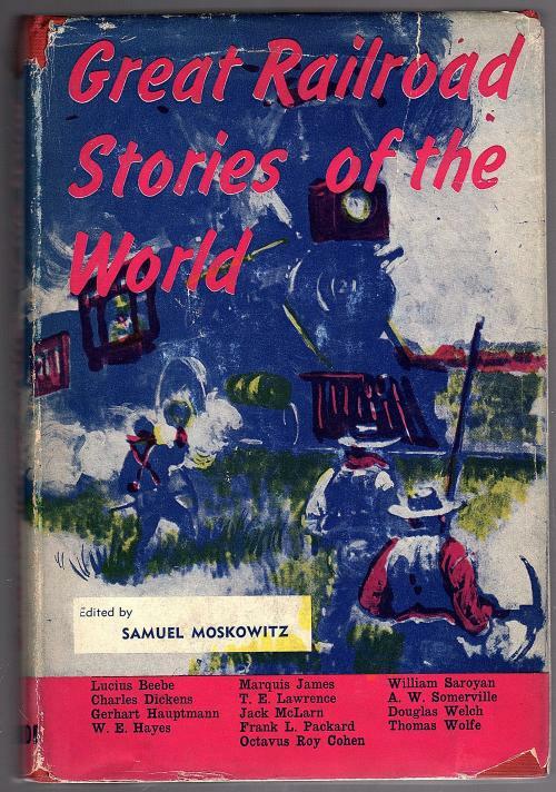 Great Railroad Stories of the World by Samuel Moskowitz (editor) Signed