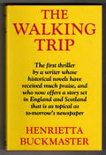 The Walking Trip by Henrietta Buckmaster (First UK Edition) Gollancz File Copy