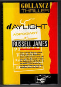 Daylight by Russell James (First UK Edition) Gollancz File Copy
