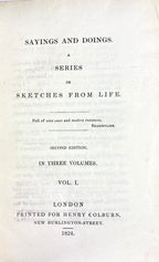Sayings and Doings. A Series of Sketches from Life. 3 Vol Set [First Series]