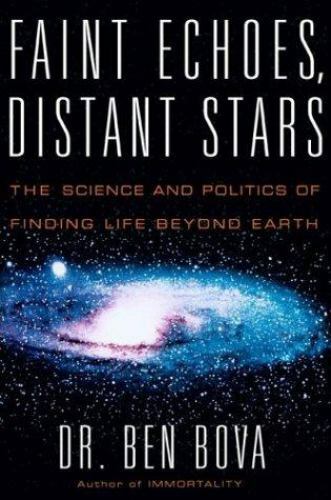 Faint Echoes, Distant Stars by Dr. Ben Nova (First Edition)