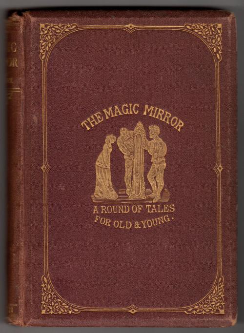 The Magic Mirror by W. Gilbert (First Edition)