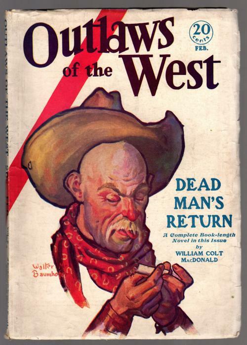 Outlaws of the West Jan-Feb 1932 Walter Bamhofer, William MacDonald
