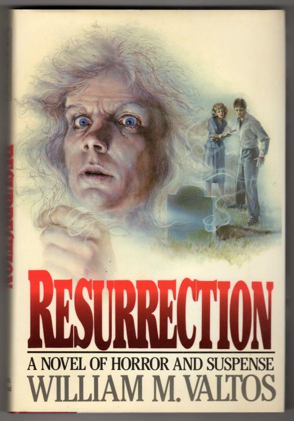Resurrection by William M. Valtos (First Edition)