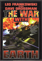 The War with Earth by Leo Frankowski & Dave Grossman (First Edition)